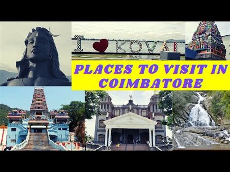 Best Places To Visit In Coimbatore Tourist Places In Coimbatore