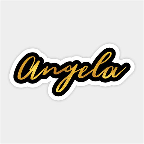 Angela Name Hand Lettering In Faux Gold Letters Angela Sticker