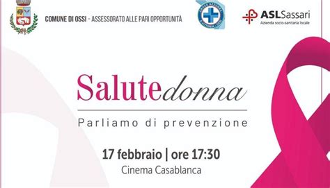 Ossi Punta Sulla Prevenzione Con Il Progetto Salute Donna Convegno