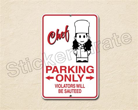 Chef Parking Only 8 X 12 Aluminum Novelty Sign Etsy