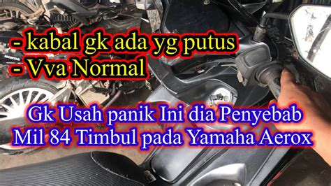 Ini Dia Penyebab Mil Pada Motor Yamaha Aerox Youtube