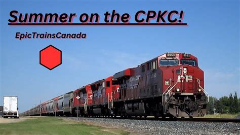 CPKC Summer Rail Action YouTube