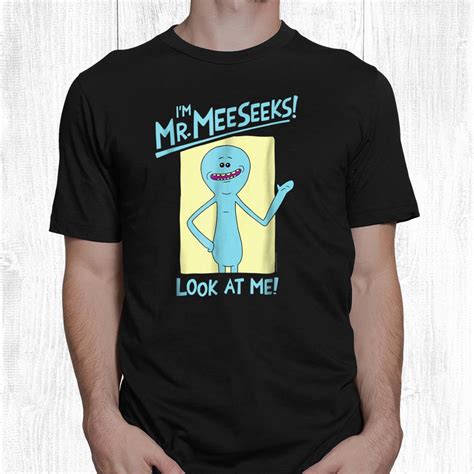 Rick Morty I M Mr Meeseeks Look At Me Shirt Teeuni