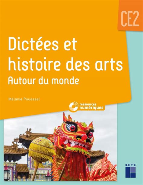 Dict Es Et Histoire Des Arts Ce Autour Du Monde Ressources