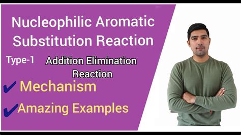 Nucleophilic Aromatic Substitution Reaction Addition Elimination