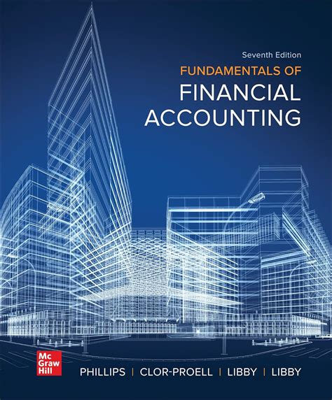 Fundamentals Of Financial Accounting Phillips Fred Clor Proell