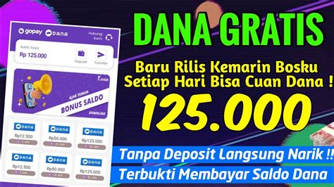 Apk Baru Setiap Hari DIBAYAR Rp125 000 Ke DANA Apk Penghasil Saldo