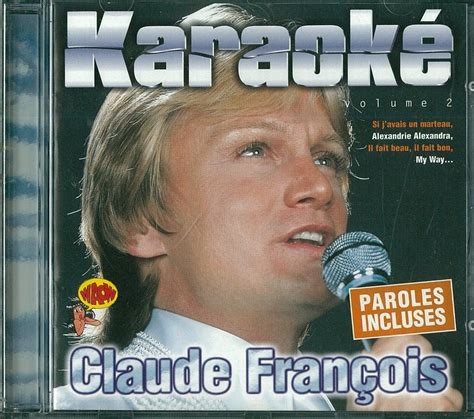 Karaoke Claude Francois Vol Claude Fran Ois Karaoke Amazon Fr Cd