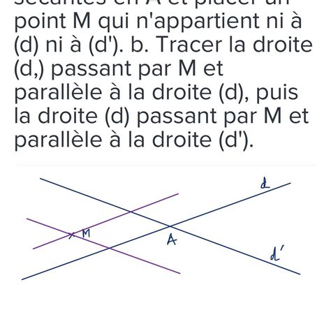 Droites parallèles 49 a Tracer deux droites d et d sécantes en A