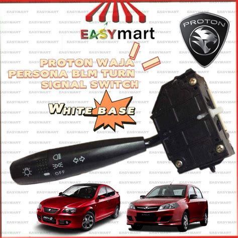 Proton Waja Persona Saga Blm Fl Blm Flx Turn Signal Lamp Switch Suis