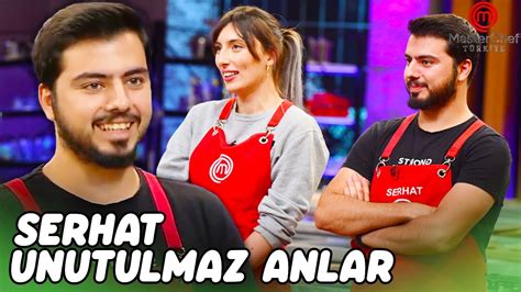 Serhat Unutulmaz Anlar MasterChef 2020 YouTube