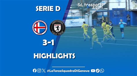 Ligorna Vs Derthona 3 1 Highlights YouTube