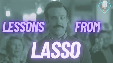 Lessons From Lasso Youtube