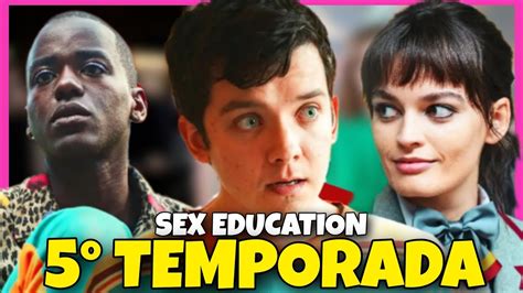 SEX EDUCATION 5 TEMPORADA QUANDO CHEGA NA NETFLIX YouTube