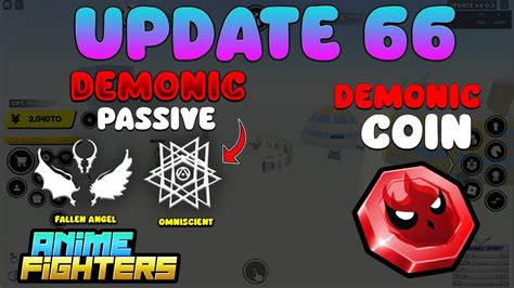 UPDATE 66 ANIME FIGHTERS ROBLOX DEMONIC PASSIVE Y DEMONIC AVATAR