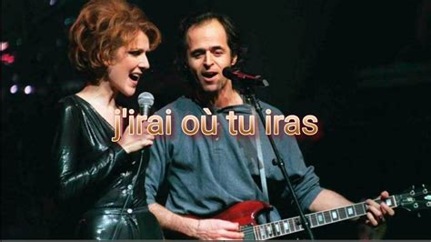 Céline Dion et Jean Jacques Goldman J irai où tu iras karaoke