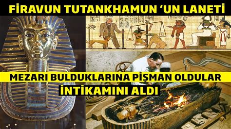 Firavun Tutankhamun un Mezarını Bulduklarına Bin Pişman Oldular