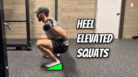 Heel Elevated Squats For Targeting Quads Youtube