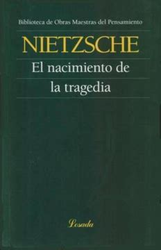 Libro El Nacimiento De La Tragedia De Nietzsche Friedrich Buscalibre