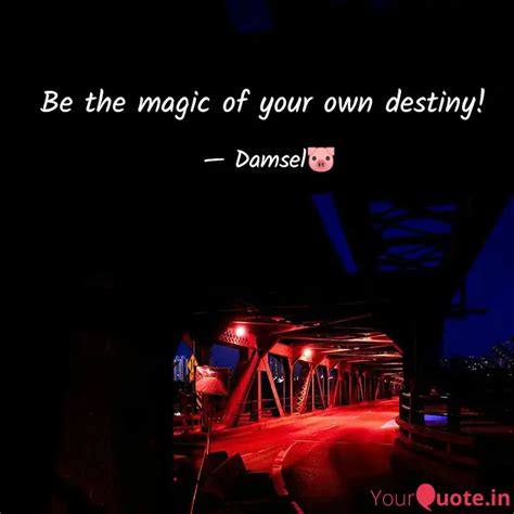 Be The Magic Of Your Own Quotes Writings By Pradeepa Veeramani