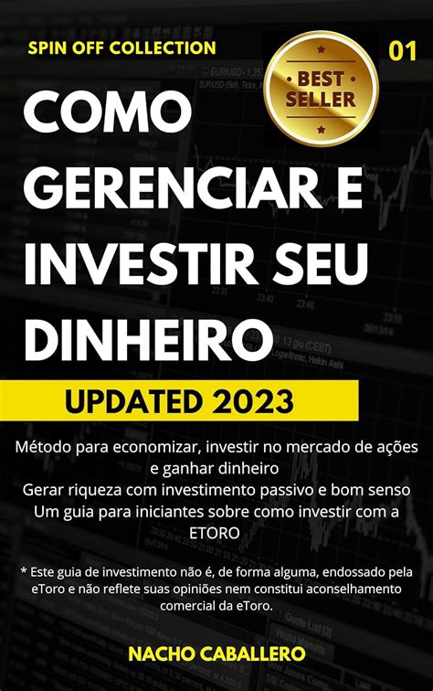 Amazon Br Ebooks Kindle Como Gerenciar E Investir Seu Dinheiro