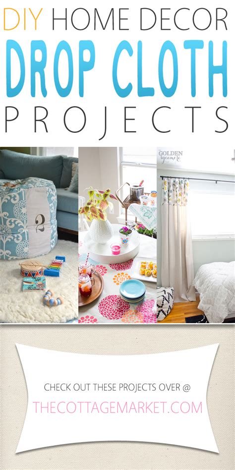 DIY Home Decor Drop Cloth Projects - The Cottage Market