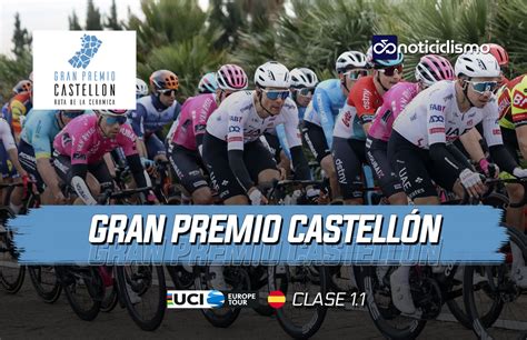 Gran Premio Castellón 2024 Recorrido Perfil y Equipos Noticiclismo