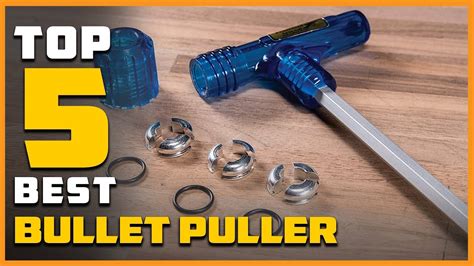 Top 5 Best Bullet Pullers Review Bullet Puller Without Collet Magnum