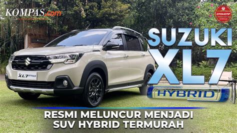 First Drive Suzuki Xl Hybrid Resmi Meluncur Menjadi Suv Hybrid