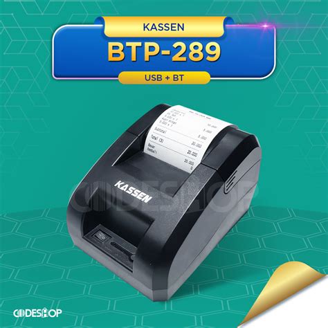 Jual Printer Kasir Thermal KASSEN BTP 289 Cetak Struk Support Android