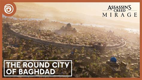 Assassin S Creed Mirage The Round City Of Baghdad Youtube