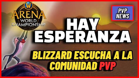 BLIZZARD ARREGLA EL PVP Y VUELVE LA AWC WoW Dragonflight PvP YouTube