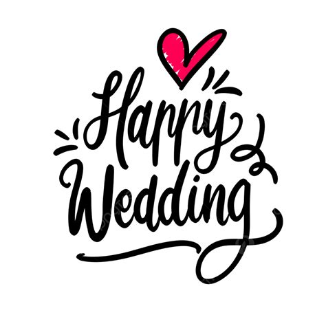 Happy Wedding Text Lettering Handwriting Transparent Happy Wedding