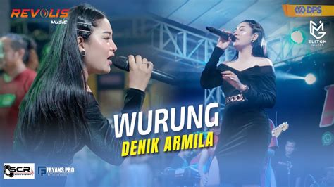 Denik Armila Wurung Revolis Music Live Kedunen Banyuwangi Youtube