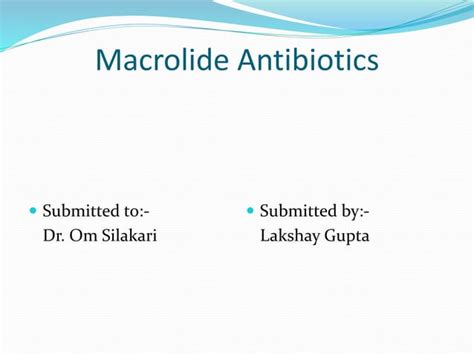 Macrolide antibiotics | PPT