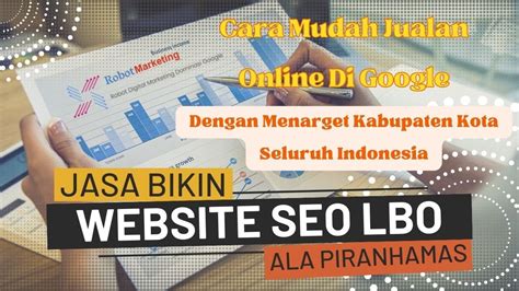 Jasa Bikin Website SEO LBO Ala Piranhamas Dominasi Google YouTube