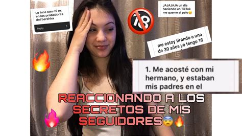 Reaccionando A Los Secretos De Mis Seguidores 😳🔥 Youtube