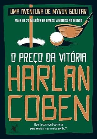 Livros De Harlan Coben - Melhores Livros de Harlan Coben