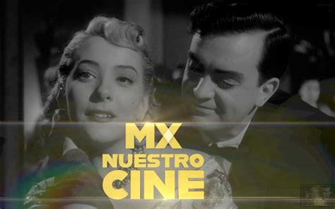 Mx Nuestro Cine Nuevo Canal De La Tv Pública Tvandshow