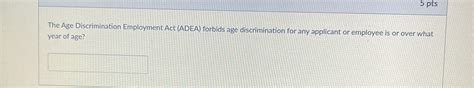 Solved The Age Discrimination Employment Act Adea Forbids Chegg