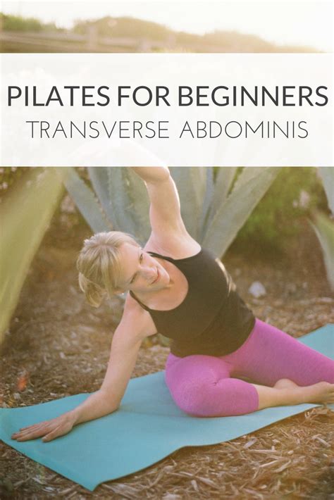 Pilate For Beginners (part two): the transverse abdominis