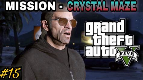 Gta Mission Crystal Maze Walkthrough Gameplay In Hindi Youtube