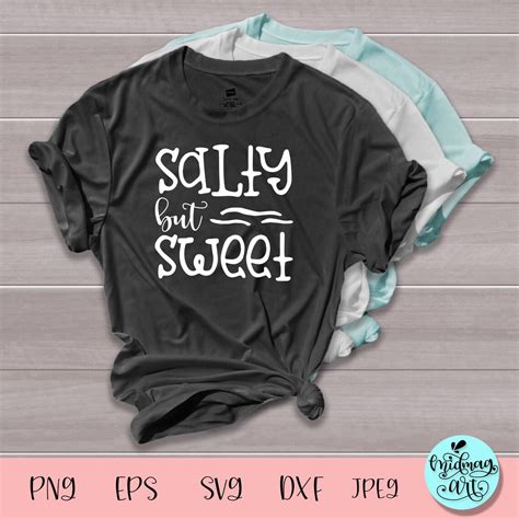 Salty But Sweet Svg Mermaid Shirt Svg Salty Svg Mermaid Etsy