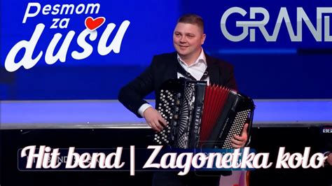 HIT BEND Zagonetka kolo Uživo Tv Grand Pesmom za dušu