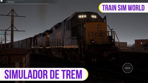 Simulador De Trem Para PC Train Sim World CSX Heavy Haul YouTube