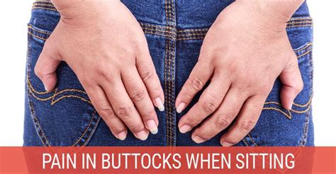 Why Do I Get Pain In My Buttocks When Sitting Back