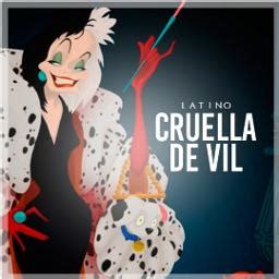 Cruella De Vil【Latino】 - Song Lyrics and Music by Disney arranged by ...