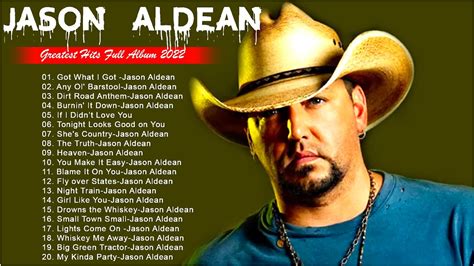 Jason Aldean Greatest Hits Full Album Jason Aldean Best Songs