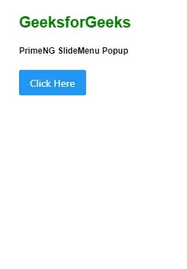 Angular PrimeNG Slide Menu Popup GeeksforGeeks