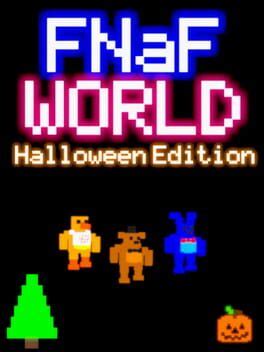 FNaF World: Halloween Edition (2015)